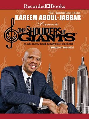 cover image of On the Shoulders of Giants, Vol 3: Basketball Comes to Harlem